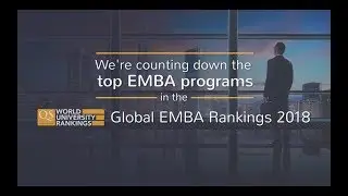 The Top EMBA Programs in the World // QS EMBA Rankings 2018