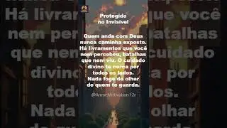 Protegido no Invis&iacute;vel. #shorts  #inspirador #animemomentos #mensagem  #motivacional