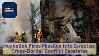 Hezbollah Fires Missiles Into Israel as Cross Border Conflict Escalates | 2024