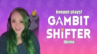 Gambit Shifter Demo | Keeper Plays!