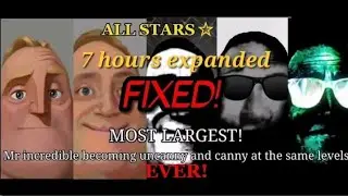 Mr incredible becoming uncanny and canny at the same time 7 hours expanded (ultimate expansion!)
