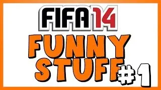Fifa 14 Funny Moments/Glitches/Silly Stuff | Episode 1