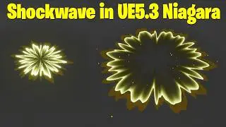 Shockwave в UE5.3 Niagara: демонстрация методов создания