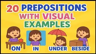 Use of  Prepositions II 20 Prepositions in English with Fun Visual Examples! II kids Learning Video 