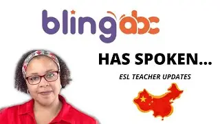 BlingABC Has Spoken To Their Teachers/ More ESL Updates