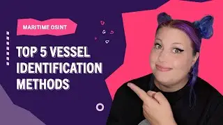 Top 5 Vessel Identification Methods