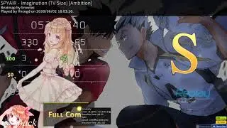 SPYAIR - Imagination (TV Size) [Ambition] | 315pp | osu! replay