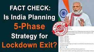 FACT CHECK: Is India Planning 5-Phase Strategy for Lockdown Exit? || Factly