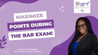 Do These 5 Things DURING the Bar Exam to Maximize Points