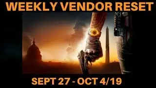 The Division 2 - VENDOR RESET (SEPT 27 - OCT 4/19)