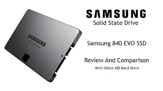 Best Review And Comparison Of Samsung 840 EVO SSD Hard Drive