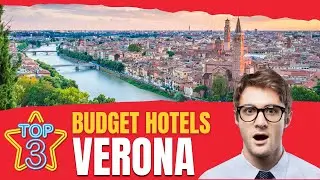 Best Budget Hotels in VERONA | Find the lowest rates here !