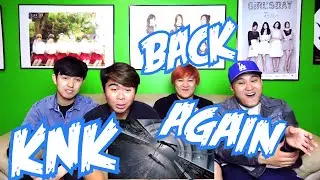 KNK (크나큰) - BACK AGAIN MV REACTION (FUNNY FANBOYS)