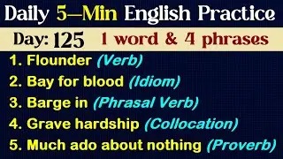 Day 125 | Daily 5-Minute English Practice | Idiom, Word & Phrases for Fluent English #DailyEnglish