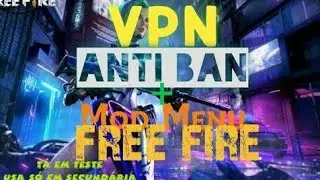 Saiu ❣VPN ANT BAN FREE FIRE #MOD MENU LORAZALORA 100% HS.