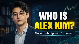Introducing Alex Kim: Decoding Global Markets and Macro Signals | Alex Kim