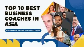 Top 10 Best Business Coach in Asia