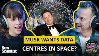 Why Elon Musk Wants to Put 1 Million Satellites in Orbit
