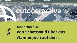 Skitour im Tannheimer Tal: Von Schattwald &uuml;ber das Wannenjoch auf den Bschie&szlig;er
