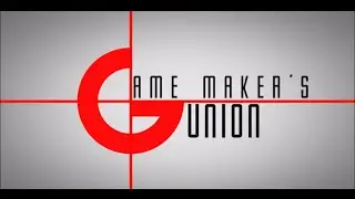 Game Maker's Union - Reel 2014
