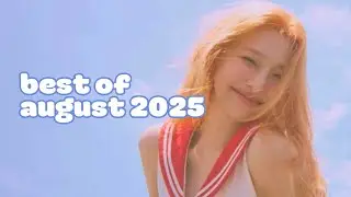 my favourite kpop songs of august 2025