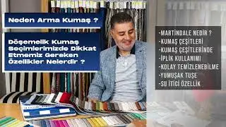 Döşemelik Koltuk Kumaş Seçimlerinde Dikkat Etmemiz Gereken Özellikler Nelerdir ? Neden Arma Kumaş ?