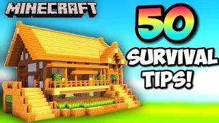 50 EASY Minecraft SURVIVAL TIPS! Ultimate Guide