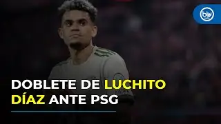 Doblete de Lucho D&iacute;az ante PSG | Blog Deportivo con Javier Hern&aacute;ndez 2 &ndash; 3 | 04/11/25