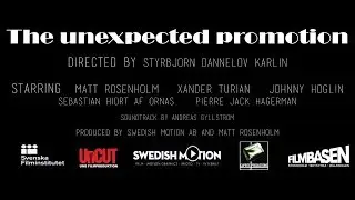 The Unexpected Promotion   Trailer   2017