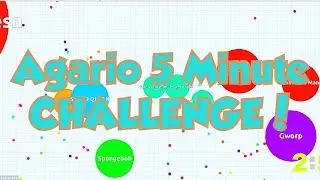 [GAMEPLAY] Agario - Highscore in Less Than 2 Minutes! [1080p]