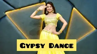 Gypsy Dance | Kashika Sisodia Choreography