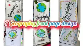 7 Geography front page design| school project | assignment #frontpage #project #assignment
