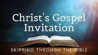 Christ's Gospel Invitation