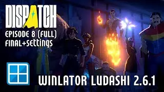 Dispatch on Android /Episode 8 FINAL / 60 fps / Winlator Ludashi 2.6.1 / русские субтитры / SD 8gen3