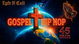 Rare Gospel Hip Hop Mix 🌎 Christian Rap Playlist | Lyfe N Cali