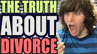 THE TRUTH ABOUT DIVORCE