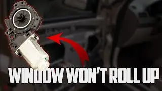 4 Causes A Car Window Won&rsquo;t Roll Up & How to Fix?