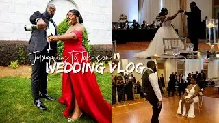 VLOG | #JumpingToJohnson Wedding Vlog | ShaniceAlisha .
