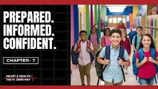 How to Manage Your Child&rsquo;s Heart Condition at School & Home | Chapter-7