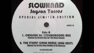 Jayson Torres - Slowhand (The Next Room Mix)(TO)