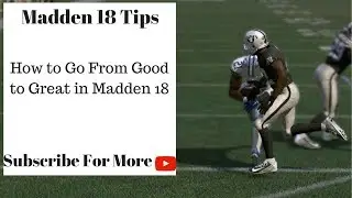 Madden 18 Tips - How to Go From Good to Great in Madden 18 Ultimate Team