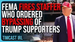 FEMA FIRES Staffer Who Ordered Bypassing Of Trump Supporters, Media LIES About It Per Usual