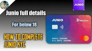 junio card full details. junio app registration. how to complete kyc in junio app. junio app review