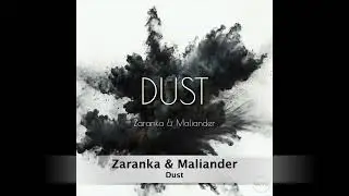 Zaranka & Maliander - Dust