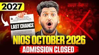 NIOS Admission Last Date 2026 October & April | How to take NIOS Online Admission |Total Fee Deatils