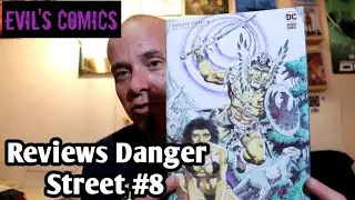 Evil's Comics Reviews Danger Street #8