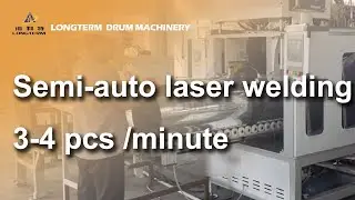 Semi auto steel drum laser welding machine 3-4pcs per minute