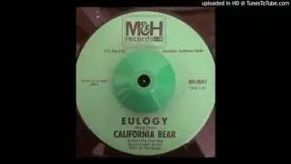 California Bear Eulogy (Original 45 U.S. Super 60's Garage Psychedelia)