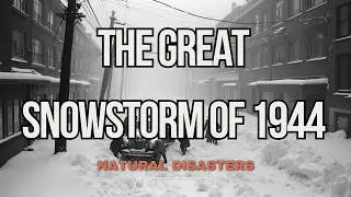 1944: THE YEAR TORONTO FACED ITS BIGGEST SNOWSTORM EVER!