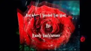 Just When I Needed You Most - Randy VanWarmer